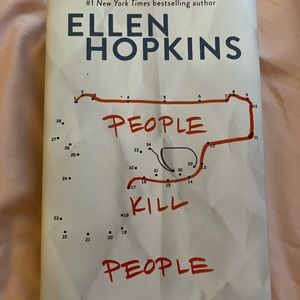 People kill people by Ellen Hopkins